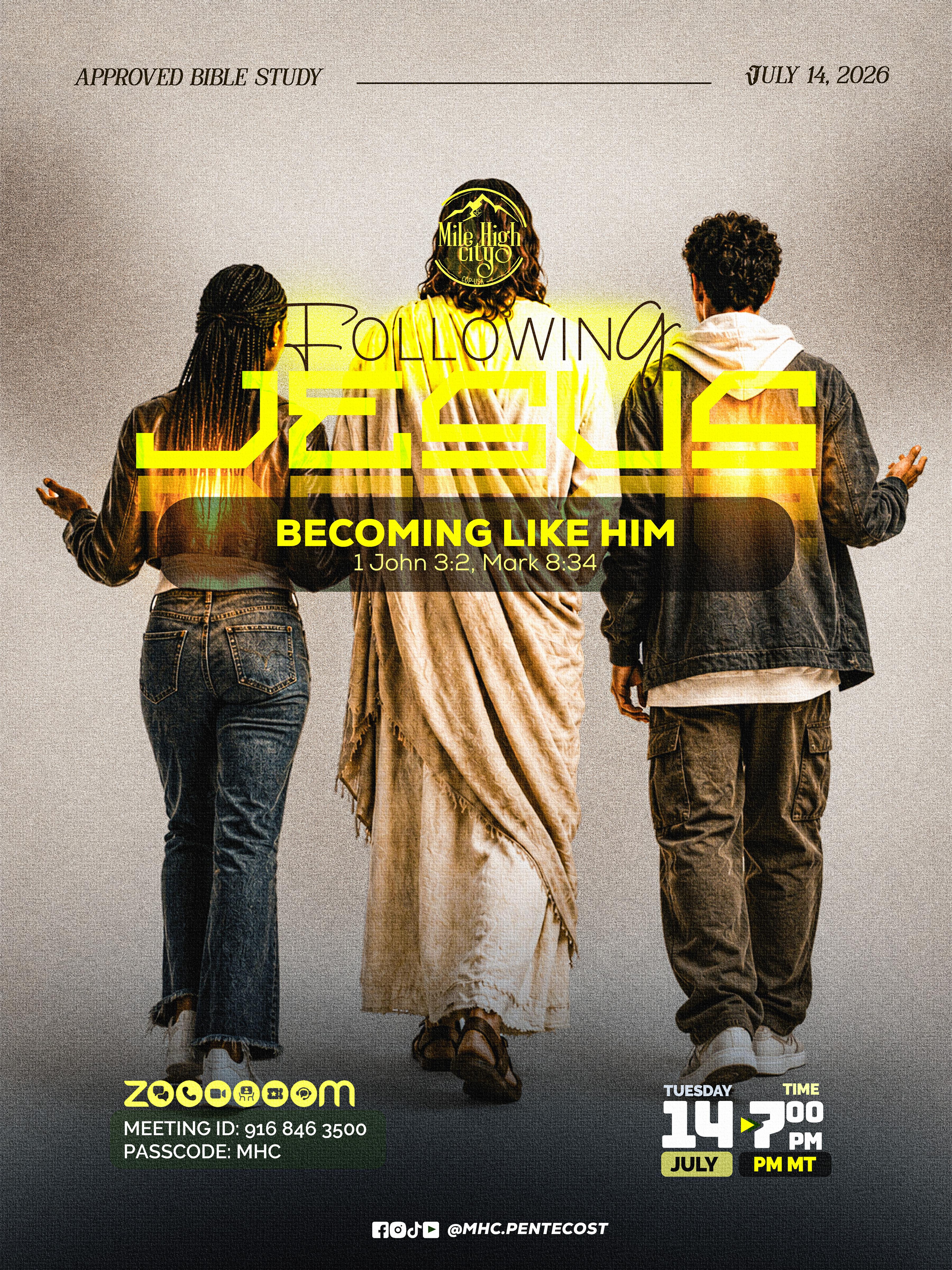 July 14, 2026 Bible study flyer - Following Jesus: Becoming Like Him