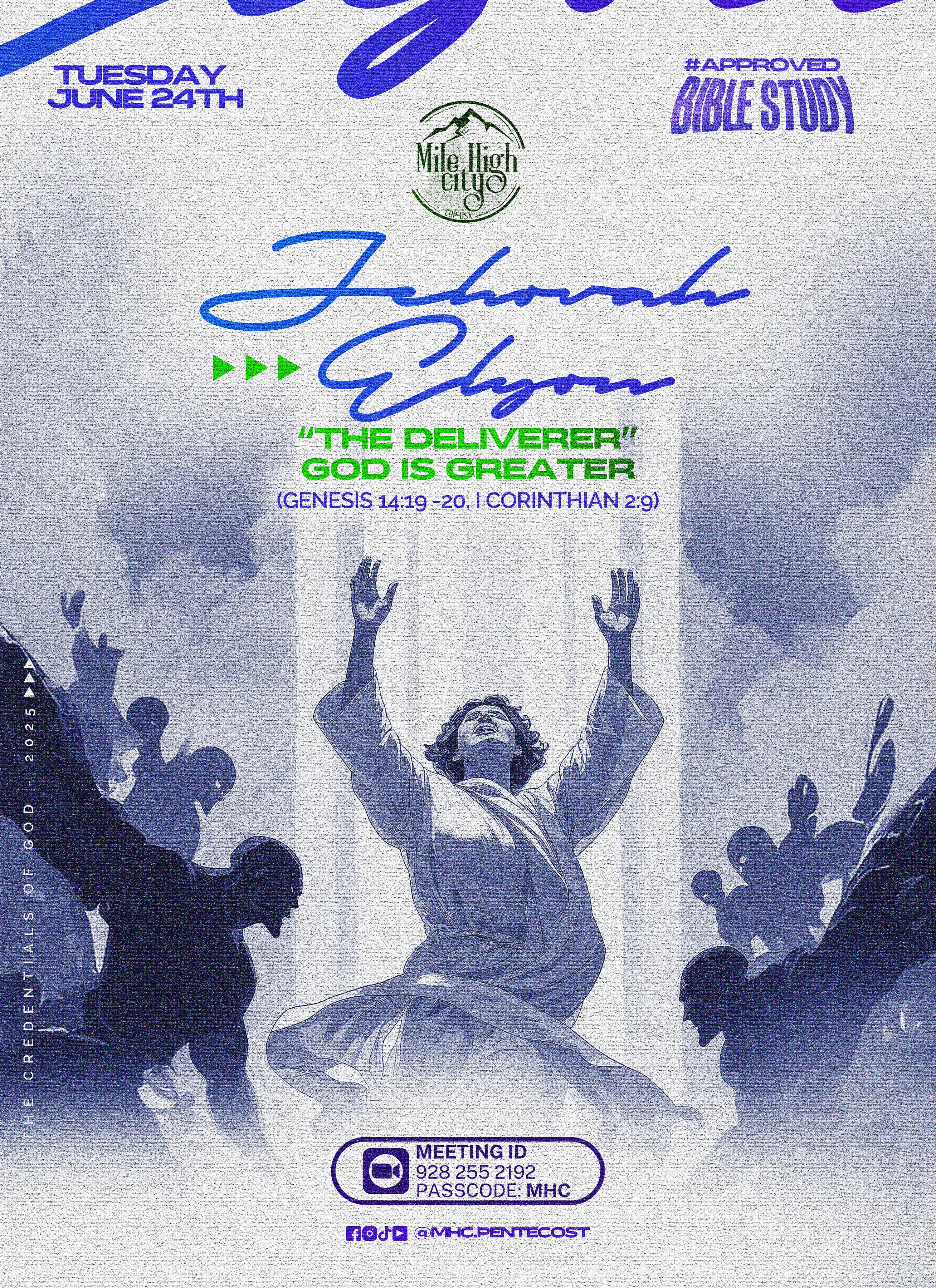 June 24, 2025 Bible study flyer - Jehovah Elyon: The Deliverer God Is Greater