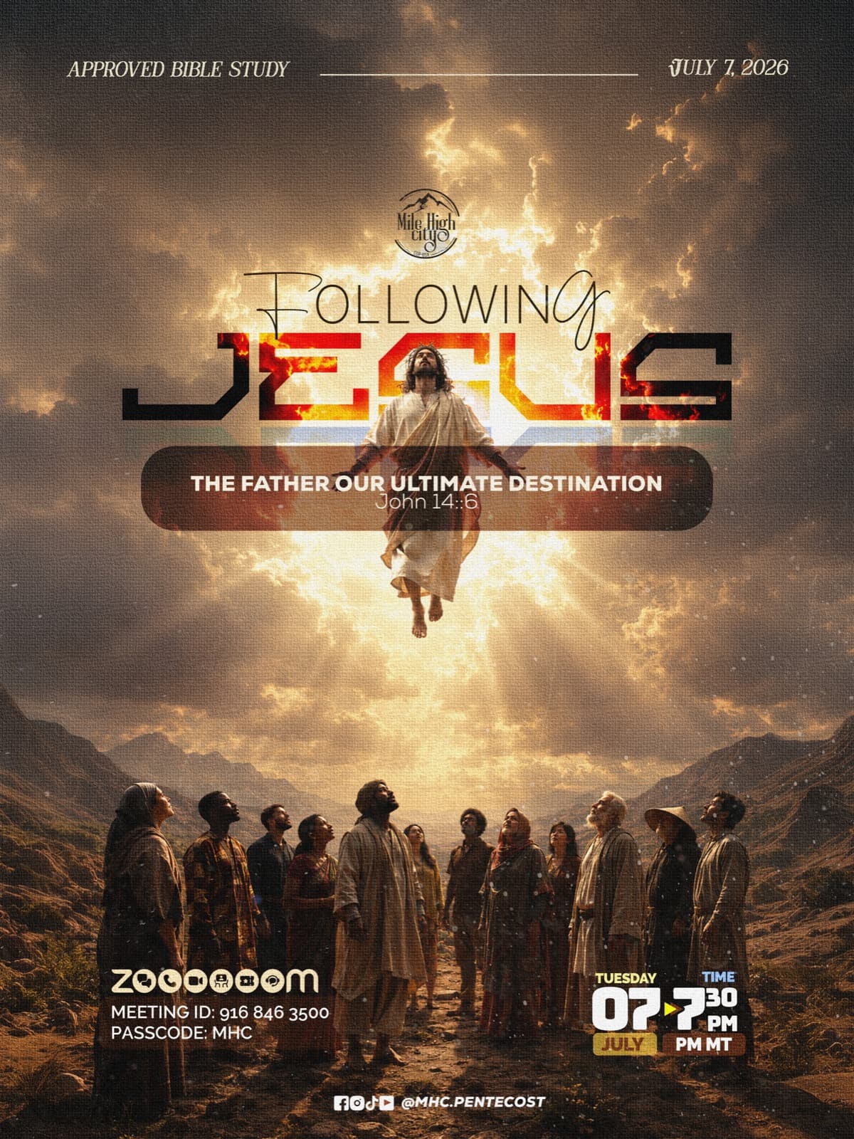 July 7, 2026 Bible study flyer - Following Jesus: The Father Our Ultimate Destination