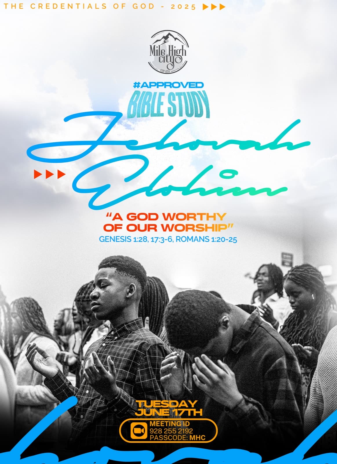 June 17, 2025 Bible study flyer - Jehovah Elohim: A God Worthy of Our Worship