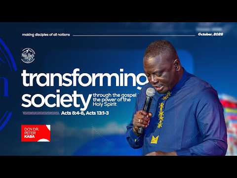 Video thumbnail for Transforming Society I Dcn Dr. Peter Kaba I Acts 8:4-8
