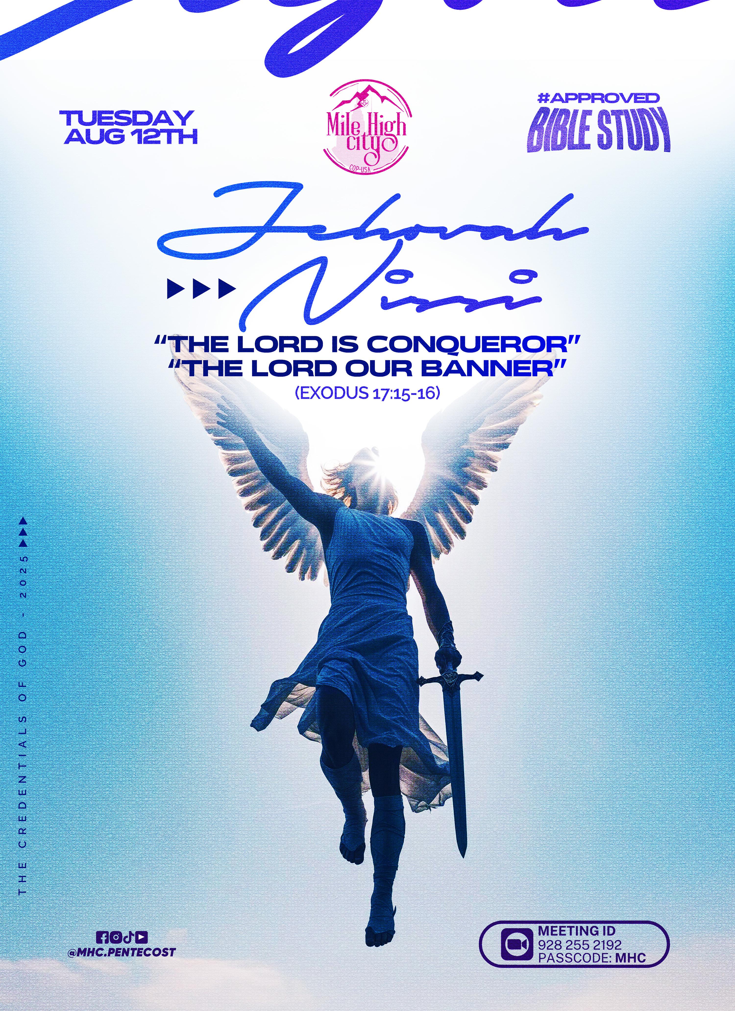 August 12, 2025 Bible study flyer - Jehovah Nissi: The Lord Is Conqueror, The Lord Our Banner