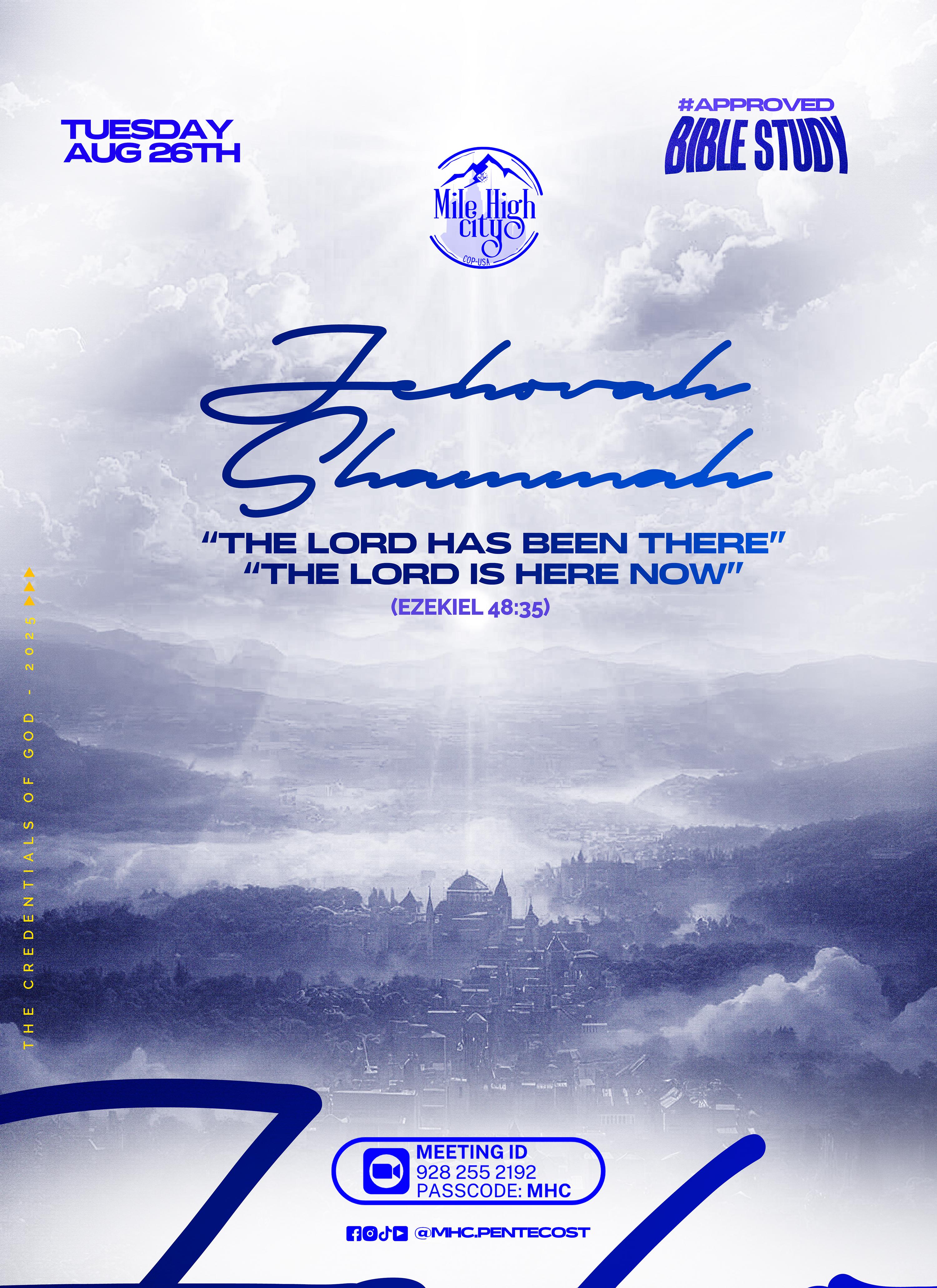 August 26, 2025 Bible study flyer - Jehovah Shammah: The Lord Has Been There, The Lord Is Here Now